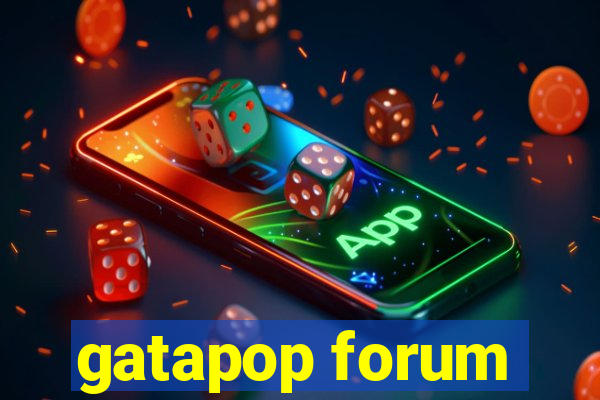 gatapop forum